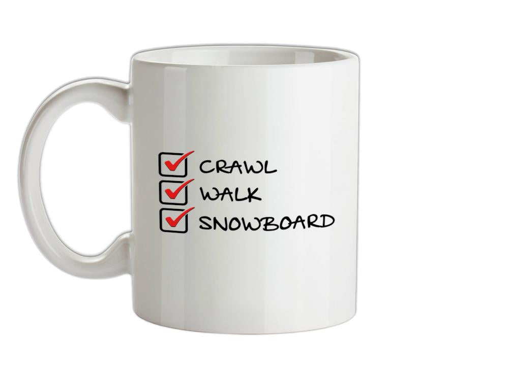 Crawl Walk Snowboard Ceramic Mug