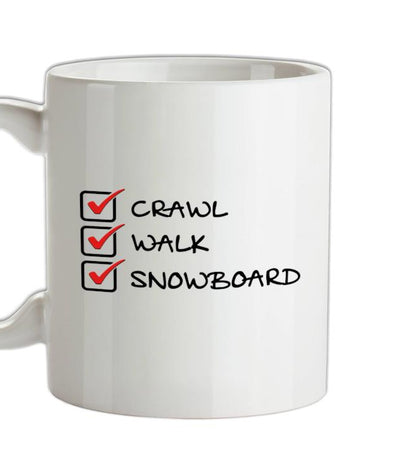 Crawl Walk Snowboard Ceramic Mug