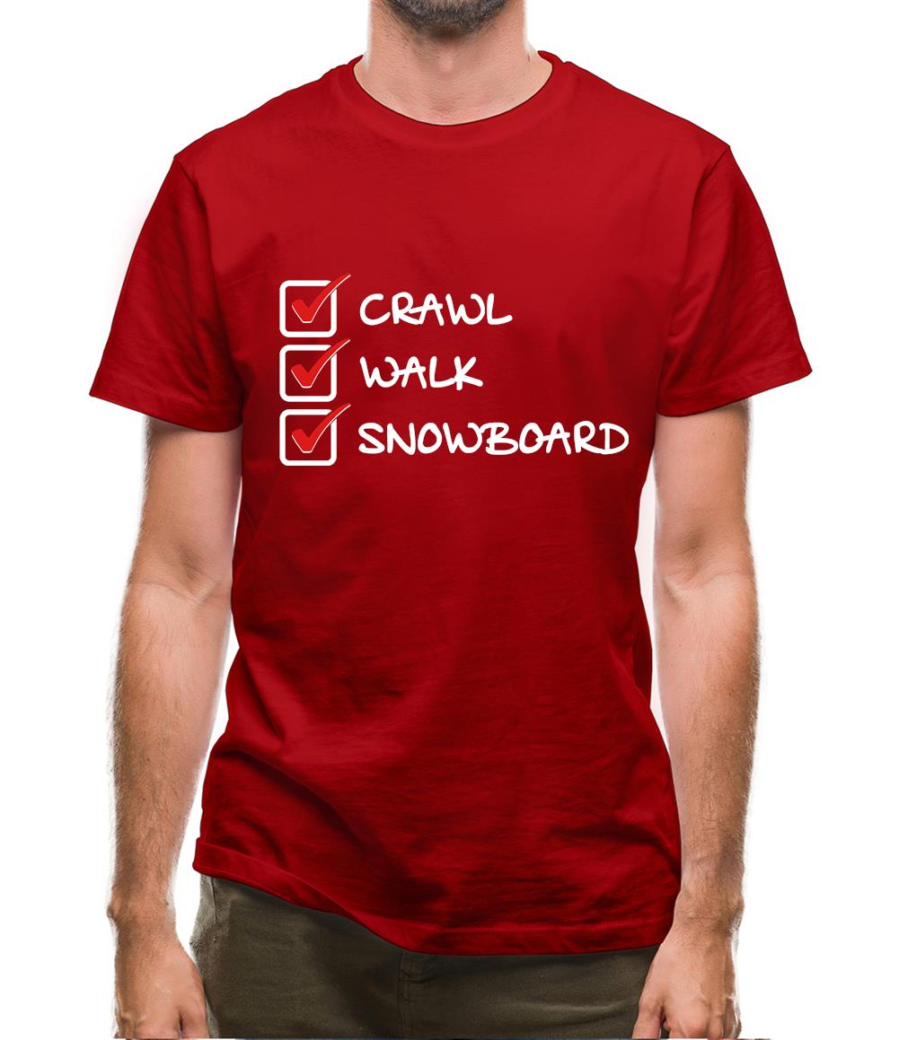 Crawl Walk Snowboard Mens T-Shirt