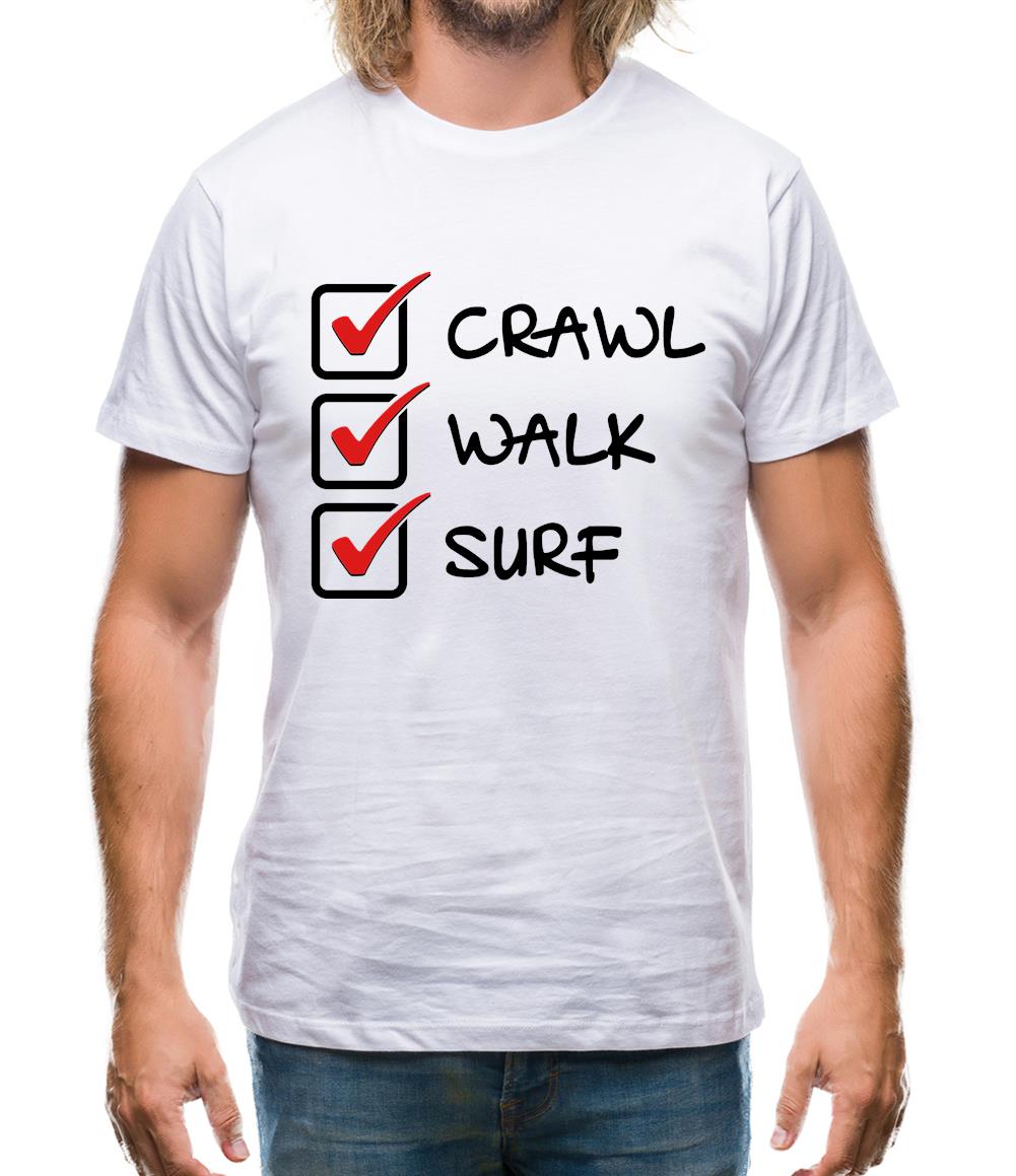 Crawl Walk Surf Mens T-Shirt