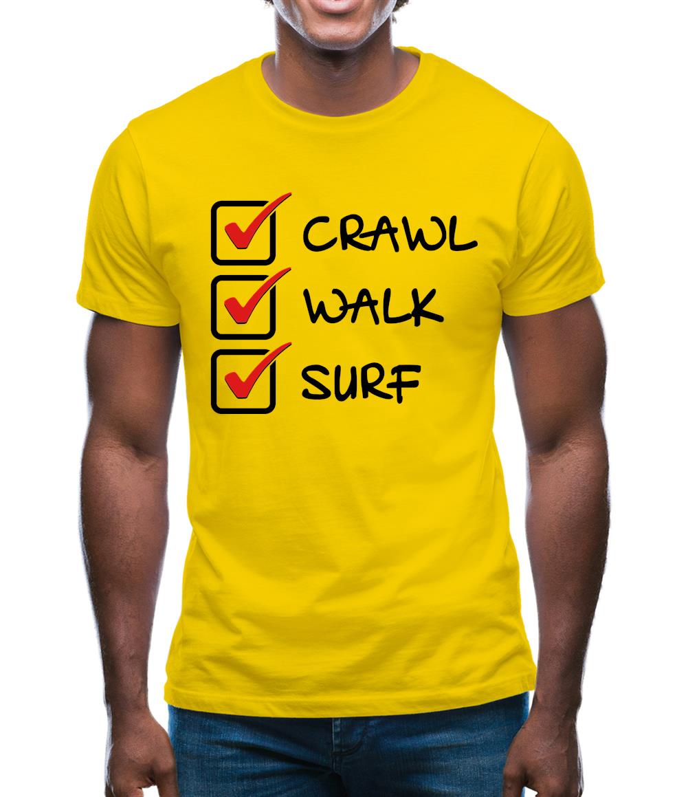 Crawl Walk Surf Mens T-Shirt