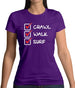 Crawl Walk Surf Womens T-Shirt