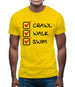 Crawl Walk Swim Mens T-Shirt