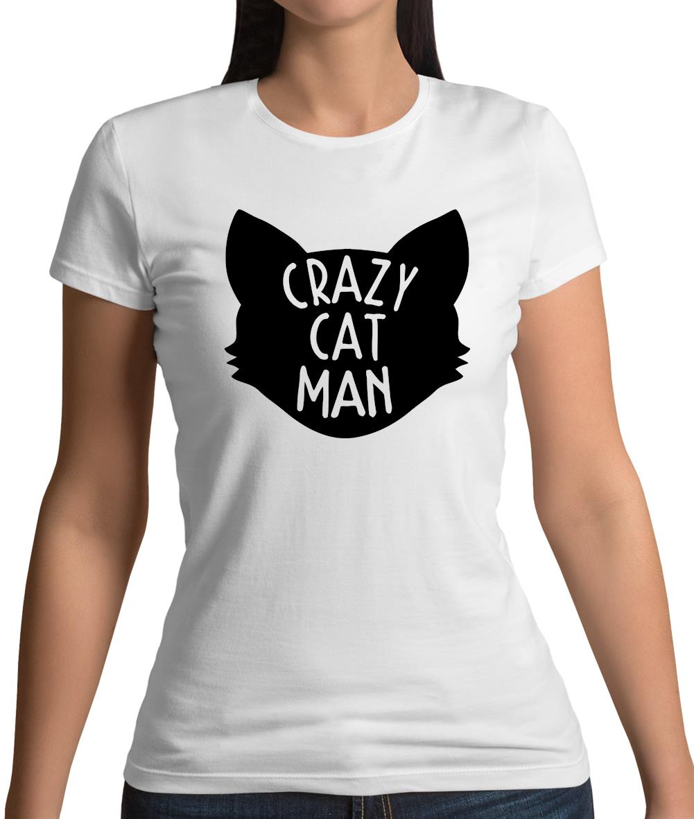 Crazy Cat Man Womens T-Shirt