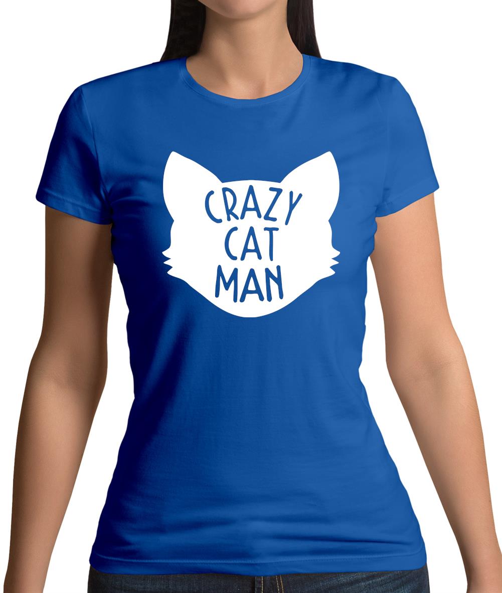Crazy Cat Man Womens T-Shirt