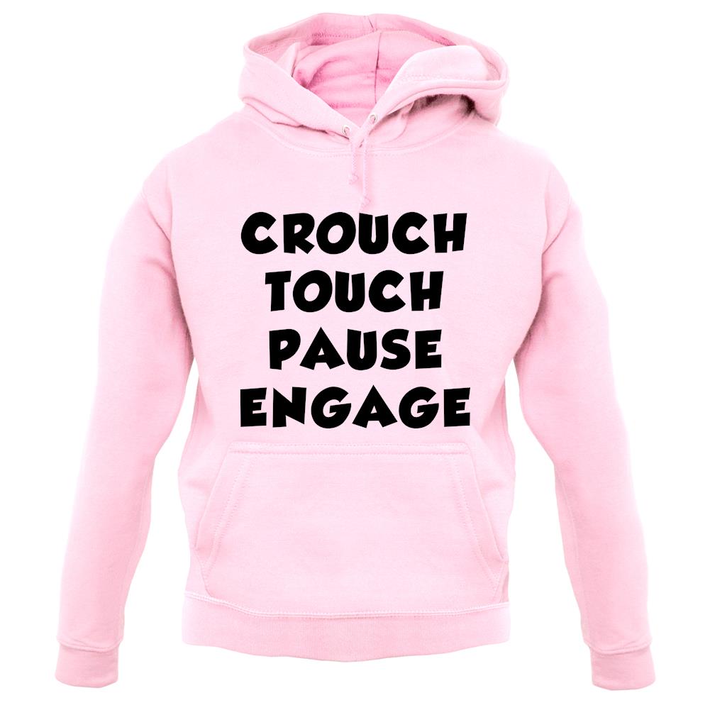Crouch Touch Pause Engage unisex hoodie