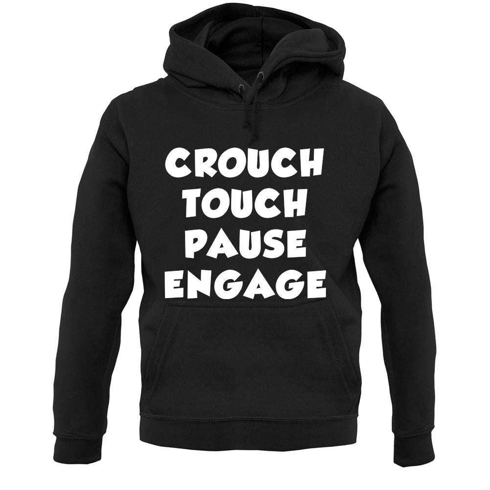 Crouch Touch Pause Engage Unisex Hoodie