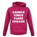 Crouch Touch Pause Engage unisex hoodie