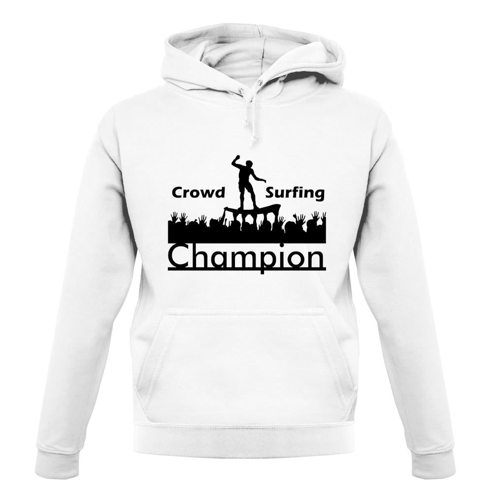 Crowd Surfing Champion unisex hoodie