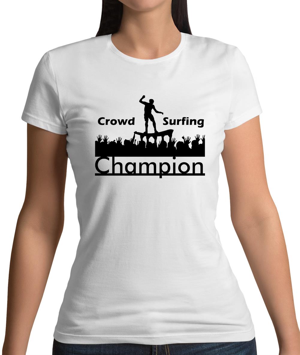 Crowd Surfing Champion Womens T-Shirt
