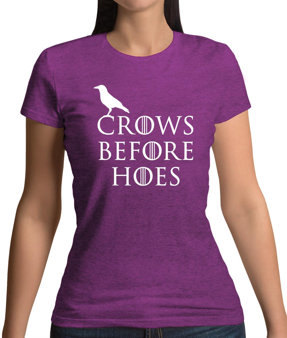 Crows Before Hoes Womens T-Shirt