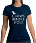 Crows Before Hoes Womens T-Shirt