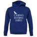 Crows Before Hoes unisex hoodie