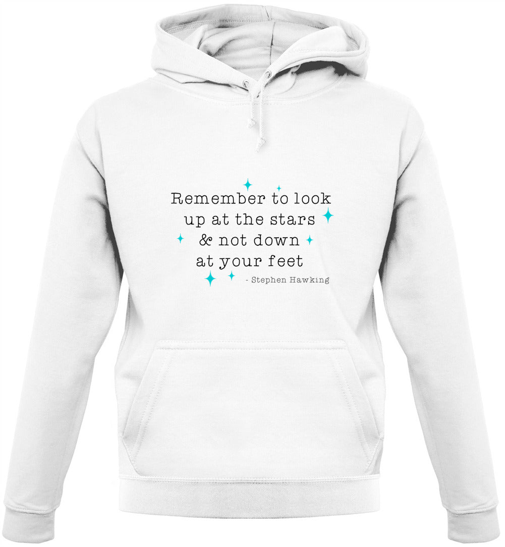 Remember To Look Up At The Stars Unisex Hoodie