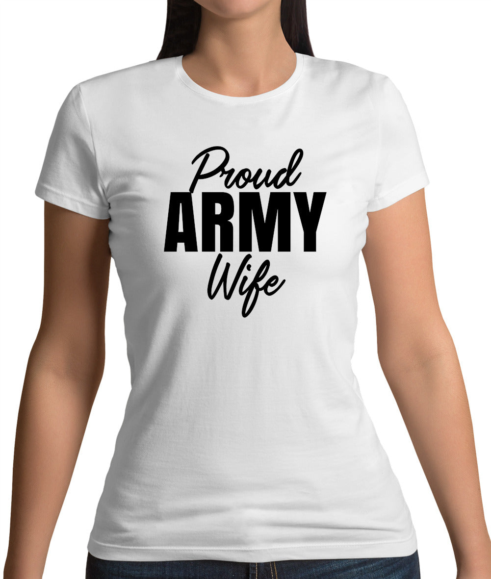 Proud Army Wife Womens T-Shirt