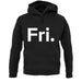 Weekday Fri unisex hoodie