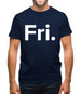 Weekday Fri Mens T-Shirt