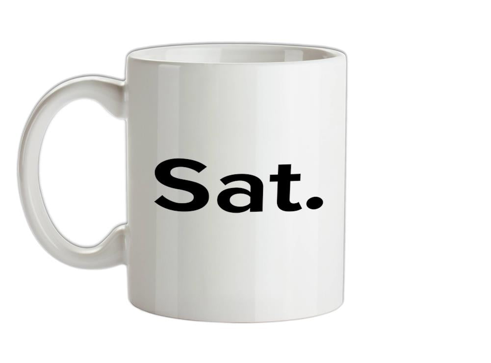 Weekday - Sat Ceramic Mug