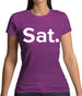 Weekday Sat Womens T-Shirt