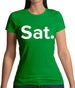 Weekday Sat Womens T-Shirt