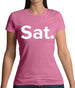 Weekday Sat Womens T-Shirt