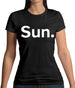 Weekday Sun Womens T-Shirt
