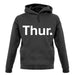 Weekday Thurs unisex hoodie