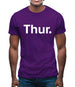 Weekday Thurs Mens T-Shirt