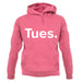 Weekday Tues unisex hoodie