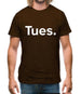 Weekday Tues Mens T-Shirt