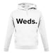 Weekday Weds unisex hoodie