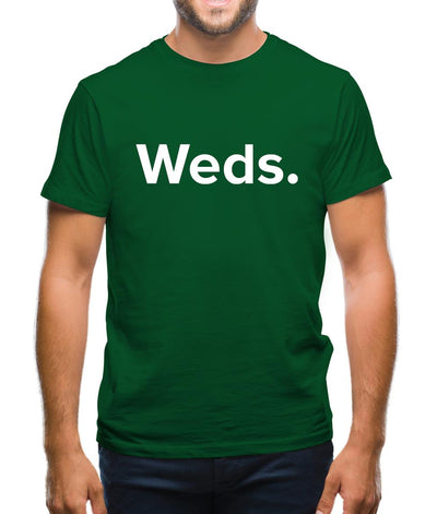 Weekday Weds Mens T-Shirt