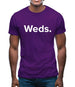 Weekday Weds Mens T-Shirt