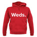 Weekday Weds unisex hoodie