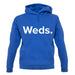 Weekday Weds unisex hoodie