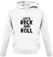 Let's Ruck And Roll Unisex Hoodie