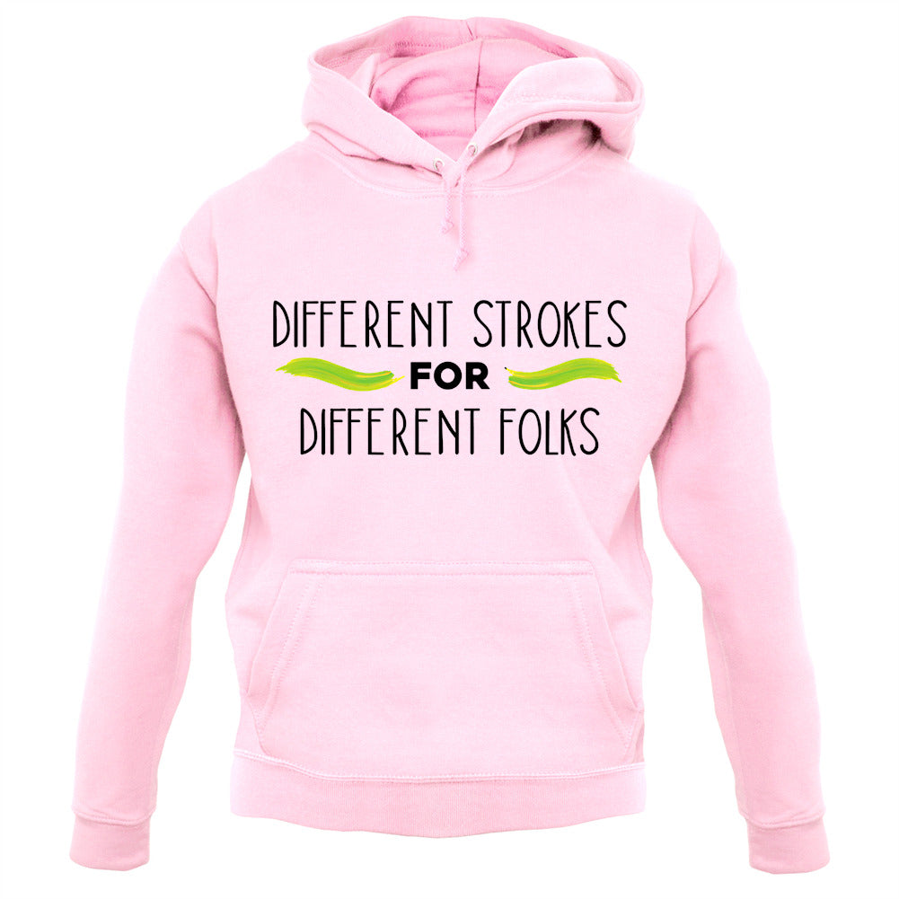 Different Strokes For Different Folks Unisex Hoodie