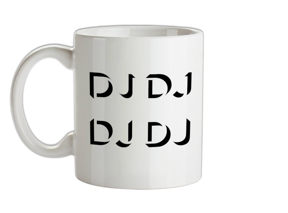 DJ DJ DJ DJ Ceramic Mug
