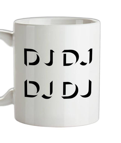 DJ DJ DJ DJ Ceramic Mug