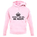 Don't Be Jel unisex hoodie