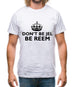 Don't Be Jel Mens T-Shirt