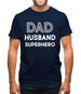 Dad Husband Superhero Mens T-Shirt