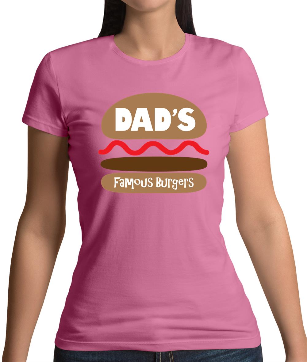 Dad's Famous Burgers Womens T-Shirt
