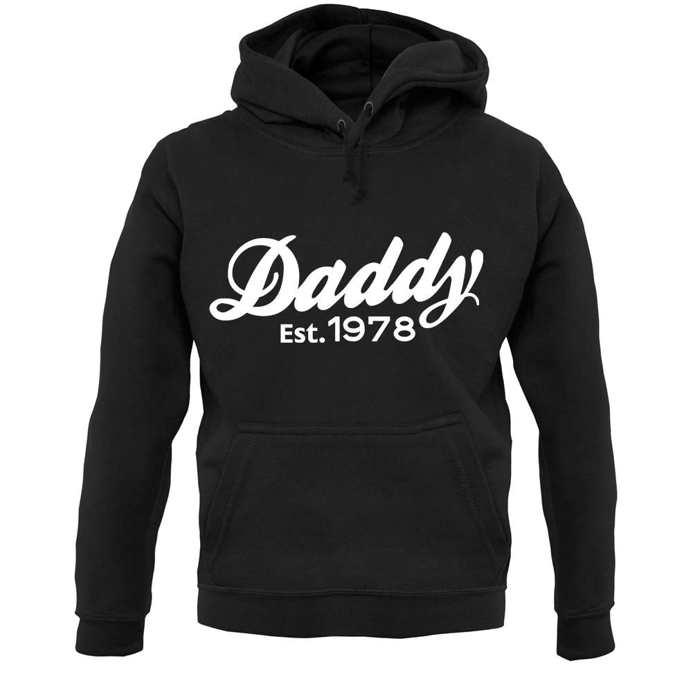 Daddy Est. 1978 Unisex Hoodie
