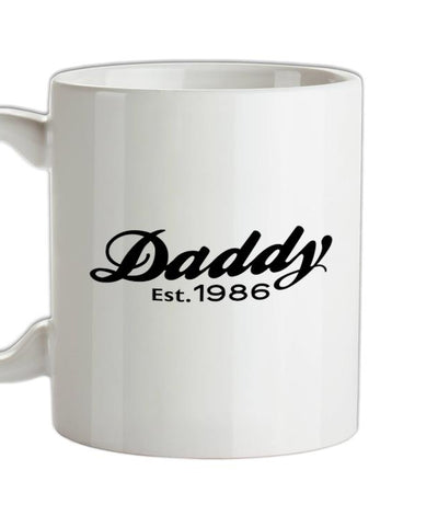 Daddy Est. 1986 Ceramic Mug