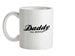 Daddy Est. 2000 Ceramic Mug