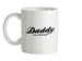 Daddy Est. 2002 Ceramic Mug