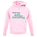 Daddy Knows A Lot Mummy Knows Everything unisex hoodie