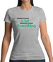 Daddy Knows A Lot Mummy Knows Everything Womens T-Shirt