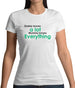 Daddy Knows A Lot Mummy Knows Everything Womens T-Shirt